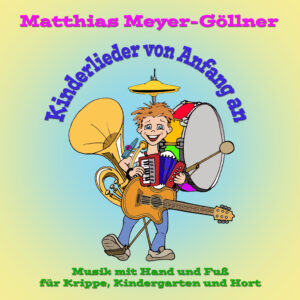 Kinderlieder von Anfang an