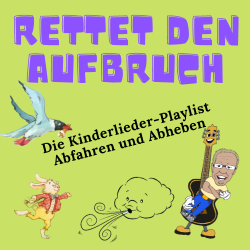 Rettet den Aufbruch – Playlist